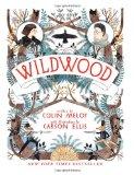 Wildwood: The Wildwood Chronicles, Book I