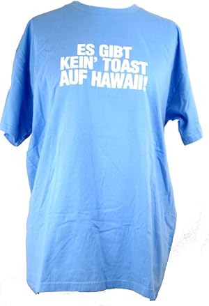 T-Shirt "Es gibt kein' Toast auf Hawaii" (FFH-DUMMFRAGER) Autogrammkarte