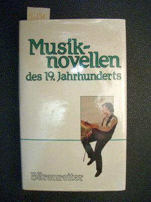 Musiknovellen des 19. Jahrhunderts Autoren: Kleist, Hoffmann, Tieck, Hauff, Eichendorff, Bechstei...