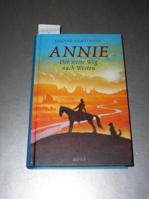 Annie. Der weite Weg nach Westen