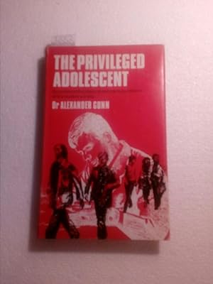The Privileged Adolescent. an outline of the physical and mental problems of the student society