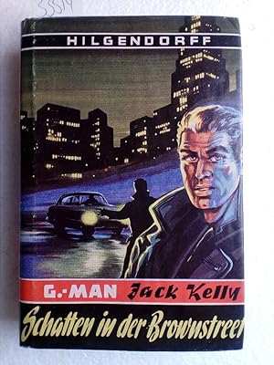 G.-Man Jack Kelly: Schatten in der Brownstreet Erstausgabe !!
