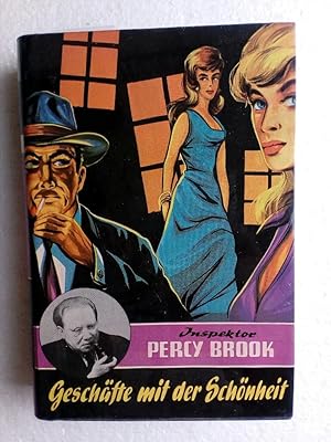 Inspektor Percy Brook: Geschäfte mit der Schönheit Erstausgabe !!!