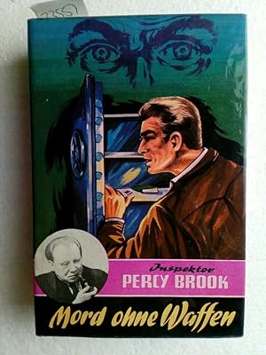 Inspektor Percy Brook: Mord ohne Waffen Erstausgabe !!!!
