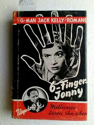G.-Man Jack Kelly: 6-Finger-Jonny Erstausgabe !!!!
