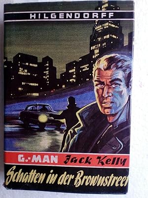 G.-Man Jack Kelly: Schatten in der Brownstreet Erstausgabe !!!