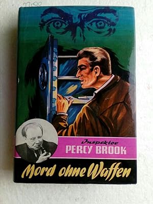 Inspektor Percy Brook: Mord ohne Waffen Erstausgabe !!!