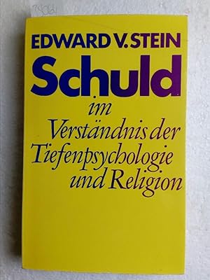 Schuld im Verständnis der Tiefenpsychologie und Religion (Übersetzung von Ines Buhofer) Guilt, th...
