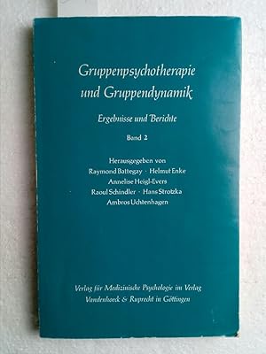 Gruppenpsychotherapie und Gruppendynamik. Ergebnisse und Berichte. Band 2