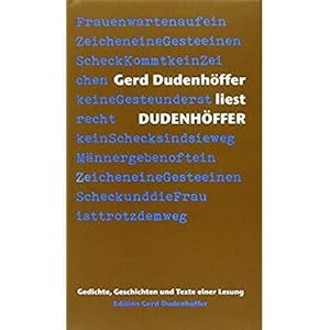 Gerd Dudenhöffer liest Dudenhöffer : [Gedichte, Geschichten und Texte einer Lesung]