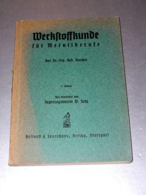 Werkstoffkunde für Metallberufe Mit kurzer Einführung in die chemischen Grundbegriffe.