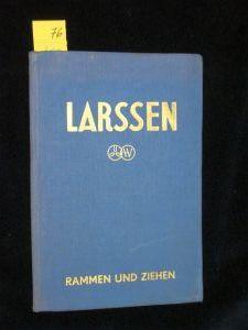 Stahlspundbohlen Larssen: Rammen und Ziehen