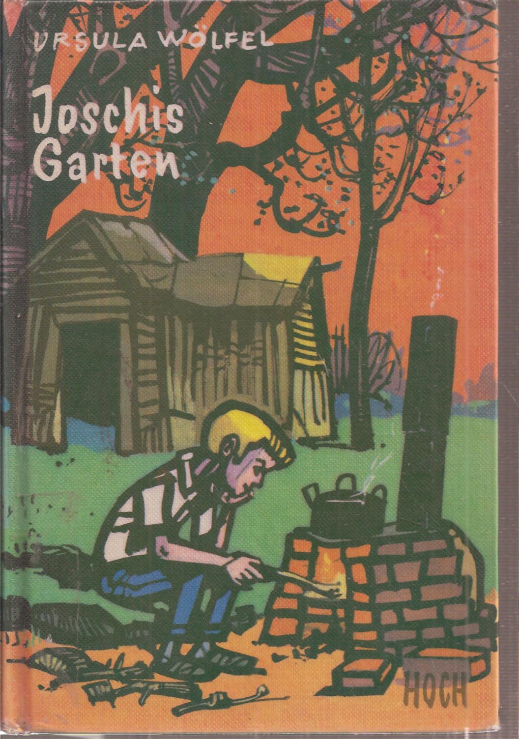 joschis garten von woelfel ZVAB