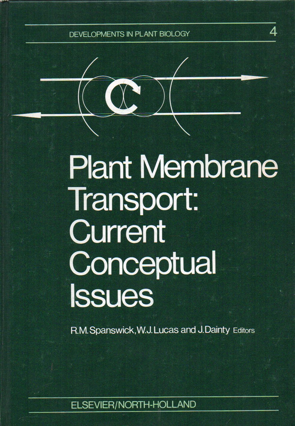 Plant Membrane Transport: 1st: Current Conceptual Issues - International Workshop Proceedings (Developments in plant biology)