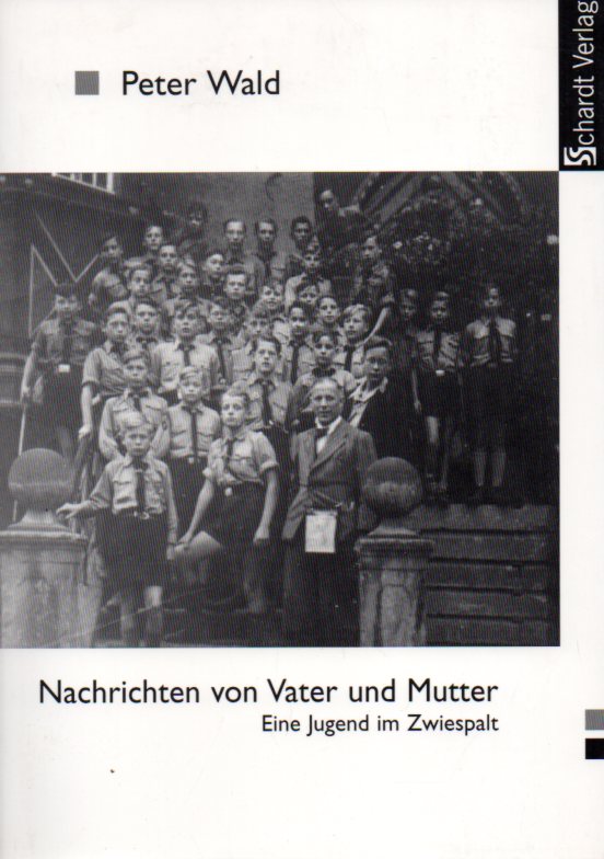 Nachrichten von Vater und Mutter - Wald,Peter