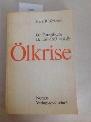 Die Europäische Gemeinschaft und die Ölkrise.