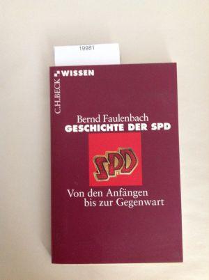 Geschichte der SPD : von den Anfängen bis zur Gegenwart.