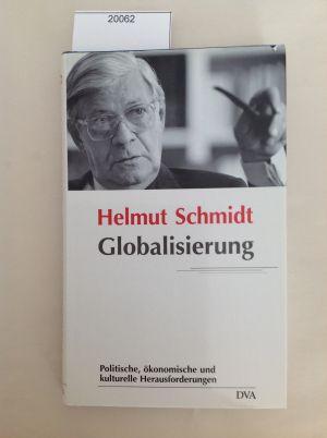 Globalisierung : politische, ökonomische und kulturelle Herausforderungen ; Düsseldorfer Vorlesun...