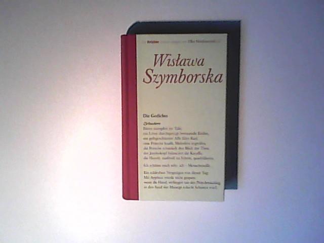 Die Gedichte Hrsg. und übertr. von Karl Dedecius - Szymborska, Wistawa