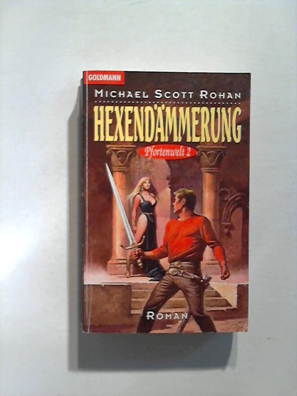 Hexendämmerung. Pfortenwelt 02.