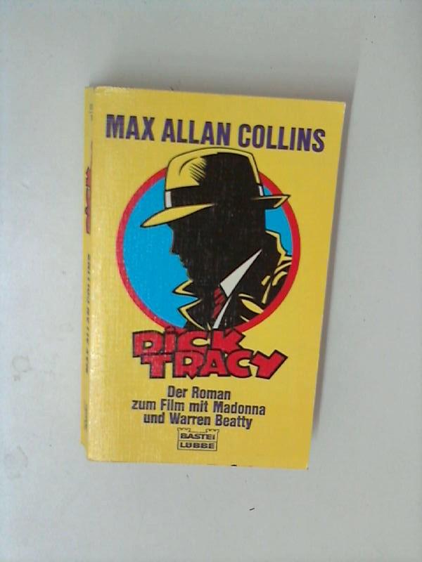Dick Tracy: Der Roman zum Film (Allgemeine Reihe. Bastei Lübbe Taschenbücher)