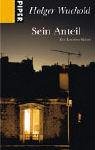 Sein Anteil. Ein London-Krimi. - Holger, Wuchold