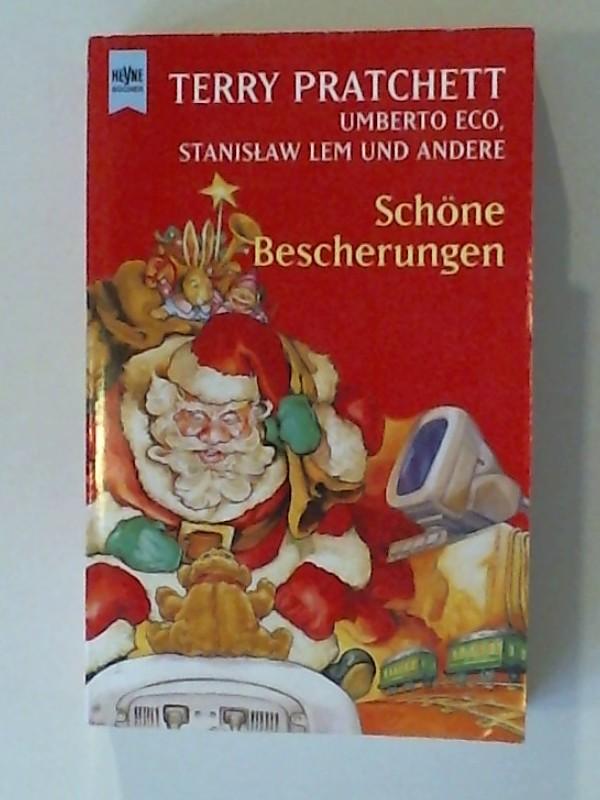Schöne Bescherungen - Terry, Pratchett, K. Dick Philip und Eco Umberto