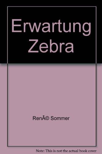 Erwartung Zebra