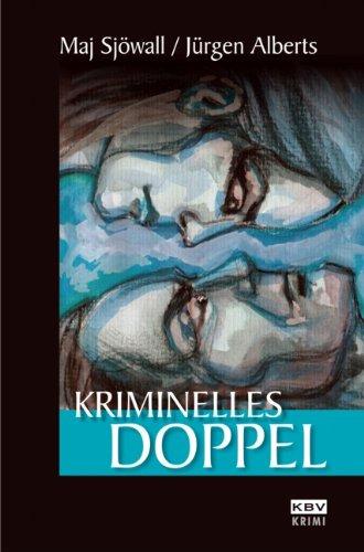 Kriminelles Doppel - Maj, Sjöwall und Alberts Jürgen
