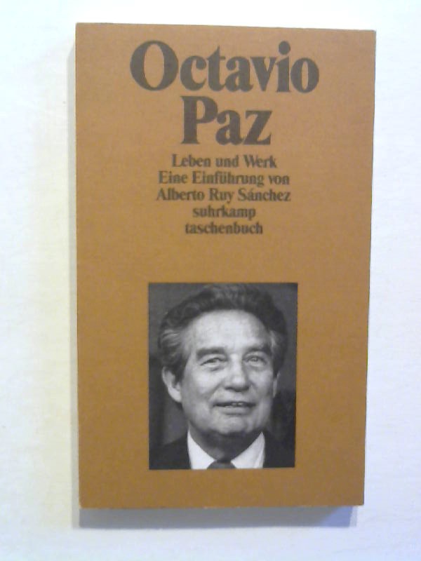 Octavio Paz, Leben und Werk