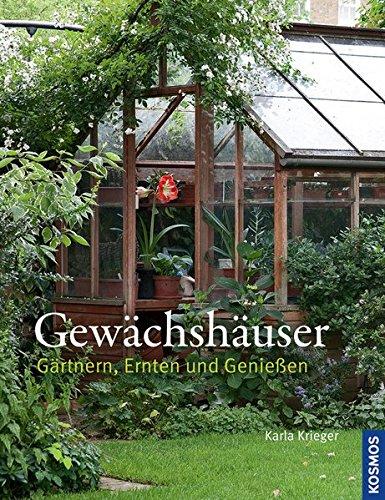 Gewächshäuser Gärtnern, Ernten und Genießen - Karla, Krieger