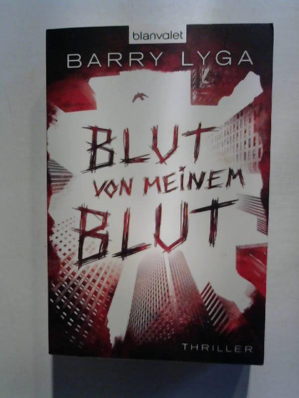 Blut von meinem Blut. - Lyga, Barry