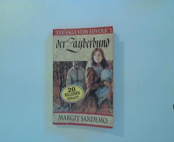 Der Zauberbund, (Die Saga vom Eiswolk 1) - Sandemo, Margit