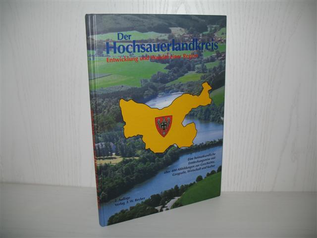 Der Hochsauerlandkreis: Entwicklung und Wandel einer Region