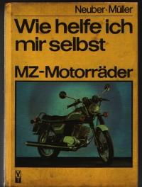 Wie helfe ich mir selbst? MZ-Motorräder ( MZ Motorräder ) von der Es zur ETZ Instandsetzungshinweise