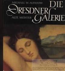 Die Dresdener Galerie Alte Meister