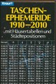 Taschen-Ephermeride 1910-2010 mit Häusertabellen und Städtepositionen