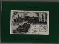 Neustrelitz in alten Ansichten von Harald Witzke Europäische Bibliothek Zaltbommel Niederlande dr...