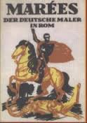 Marees der deutsche Maler in Rom