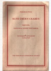 Rufe übern Graben Sketsche Gedichte. Lieder und Fabeln