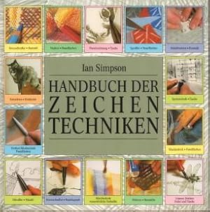 Handbuch der Zeichentechniken Die Techniken und Methoden von A-Z