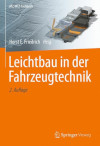 Horst E. Friedrich Leichtbau in der Fahrzeugtechnik
