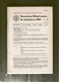 Nautische Mitteilungen für Seefahrer 1985 Ausgabe 1 4. Januar Seehydrographischer Dienst der DDR