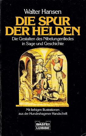 Die Spur der Helden (Geschichte. Bastei Lübbe Taschenbücher)