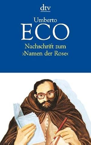 Nachschrift zum "Namen der Rose". Umberto Eco. Dt. von Burkhart Kroeber, dtv ; 10552