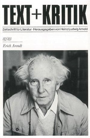 Erich Arendt Text + Kritik ; H. 82/83