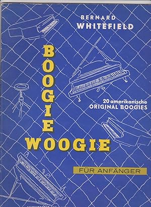 Boogie Woogie für Anfänger: 20 amerikanische Original Boogies