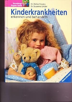 Kinderkrankheiten erkennen und behandeln