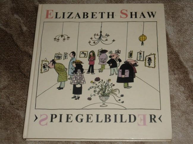 Spiegelbilder. - Shaw, Elizabeth