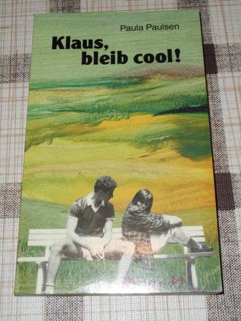 Klaus, bleib cool!. Edition C : T, Taschenbuch